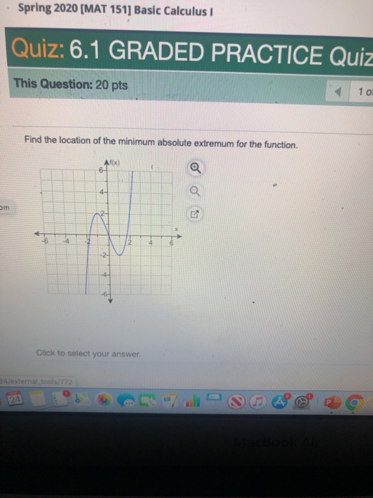· Spring 2020 [MAT 151] Basic Calculus Quiz: 6.1 GRADED PRACTICE Quiz This Question: 20 pts 101 Find the location of the mini